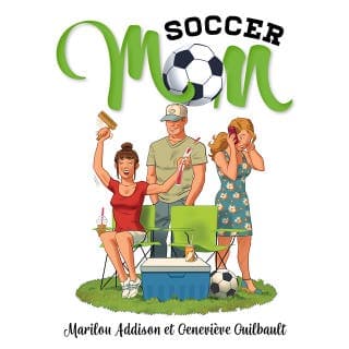 Soccer mom de Marilou Addison, Geneviève Guilbault, couverture du livre audio