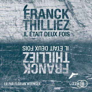 Il était deux fois de Franck Thilliez, couverture du livre audio