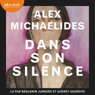 Dans son silence d’Alex Michaelides, couverture du livre audio