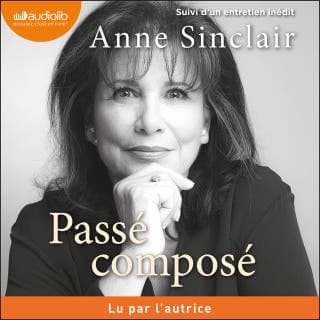 Passé composé d’Anne Sinclair, couverture du livre audio