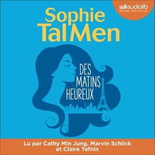 Des matins heureux de Sophie Tal Men, couverture du livre audio