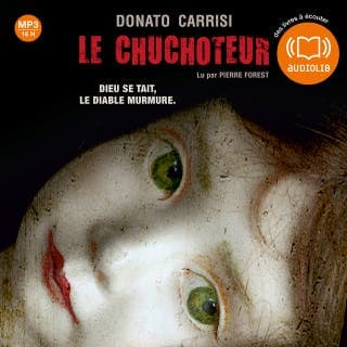 Le Chuchoteur de Donato Carrisi, couverture du livre audio