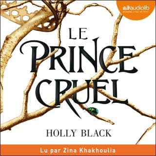 Le Prince cruel de Holly Black, couverture du livre audio