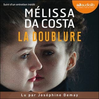 La Doublure de Mélissa Da Costa, couverture du livre audio