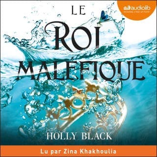 Le Roi maléfique de Holly Black, couverture du livre audio