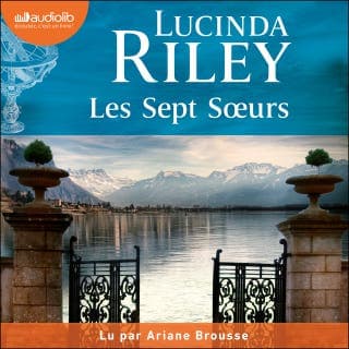 Maia - Les Sept Soeurs, tome 1 de Lucinda Riley, couverture du livre audio