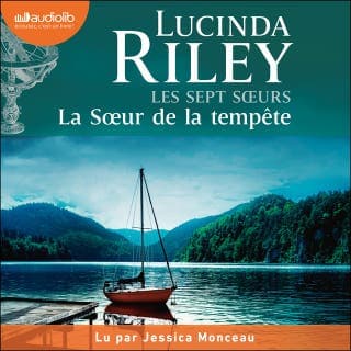 La Soeur de la tempête - Les Sept Soeurs, tome 2 de Lucinda Riley, couverture du livre audio