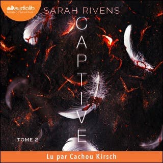 Captive 2 de Sarah Rivens, couverture du livre audio