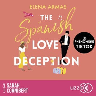 The Spanish Love Deception d’Elena Armas, couverture du livre audio