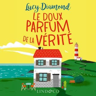 Le doux parfum de la vérité de Lucy Diamond, couverture du livre audio