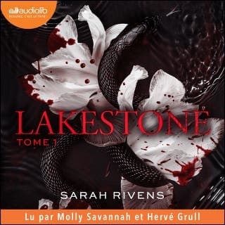 Lakestone, tome 1 de Sarah Rivens, couverture du livre audio