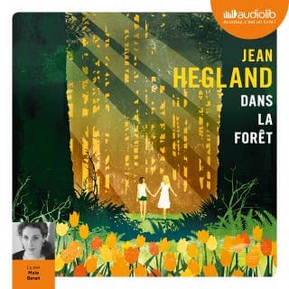 Dans la forêt de Jean Hegland, couverture du livre audio