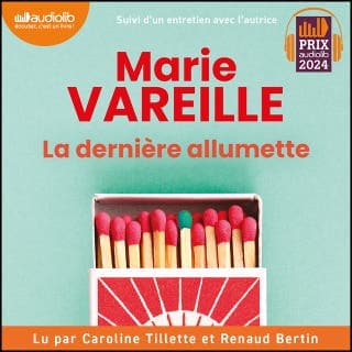 La Dernière Allumette de Marie Vareille, couverture du livre audio