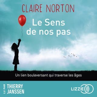 Le Sens de nos pas de Claire Norton, couverture du livre audio