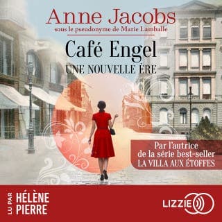 Une nouvelle ère - Café Engel - Tome 1 d’Anne Jacobs, couverture du livre audio