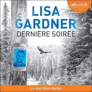 Dernière soirée de Lisa Gardner, couverture du livre audio