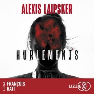 Hurlements d’Alexis Laipsker, couverture du livre audio