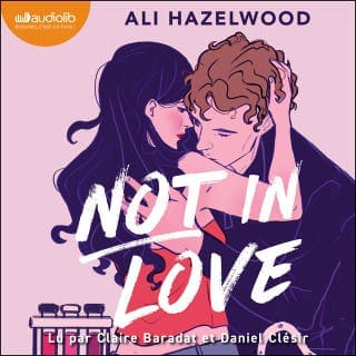 Not in love d’Ali Hazelwood, couverture du livre audio