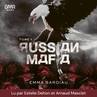 Russian Mafia - Tome 1 d’Emma Bardiau, couverture du livre audio