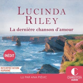 La dernière chanson d'amour de Lucinda Riley, couverture du livre audio