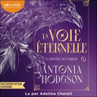 La Disciple du corbeau d’Antonia Hodgson, couverture du livre audio