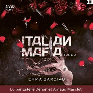 Italian Mafia - Russian Mafia - Tome 2 d’Emma Bardiau, couverture du livre audio