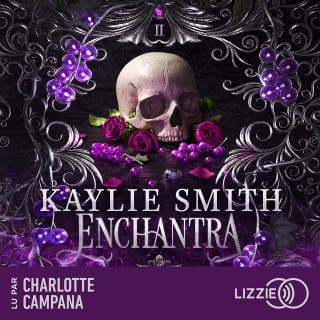 Enchantra - Wicked Games - Tome 2 de Kaylie Smith, couverture du livre audio