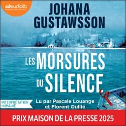 Les Morsures du silence de Johana Gustawsson, couverture du livre audio