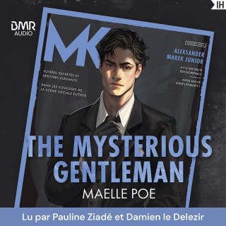 The Mysterious Gentleman - The Gentlemen, Tome 1 de Maelle Poe, couverture du livre audio