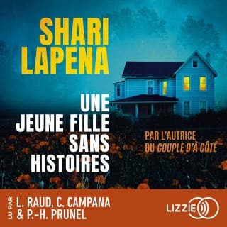 Une jeune fille sans histoires de Shari Lapena, couverture du livre audio