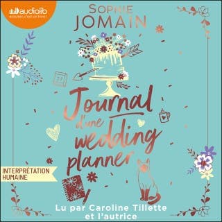 Journal d'une wedding planner de Sophie Jomain, couverture du livre audio