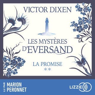 La promise : Les Mystères d'Eversand - Tome 2 de Victor Dixen, couverture du livre audio
