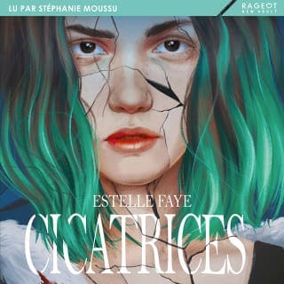 Cicatrices d’Estelle Faye, couverture du livre audio