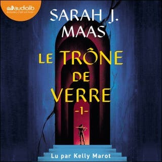 Le Trône de verre de Sarah J. Maas, couverture du livre audio