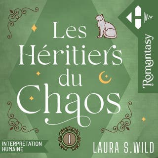 Les Héritiers du Chaos - Tome 01 de Laura S. Wild, couverture du livre audio