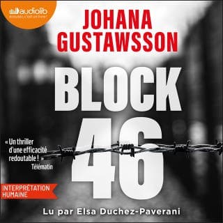 Block 46 de Johana Gustawsson, couverture du livre audio