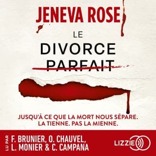 Le divorce parfait - La suite du Mariage Parfait, le bestseller de Jeneva Rose de Jeneva Rose, couverture du livre audio