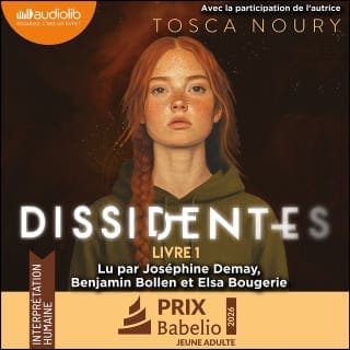 Dissidentes, Tome 1 - Avec la participation de l'autrice de Tosca Noury, couverture du livre audio