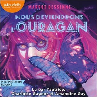 Nous deviendrons l'ouragan de Margot Dessenne, couverture du livre audio