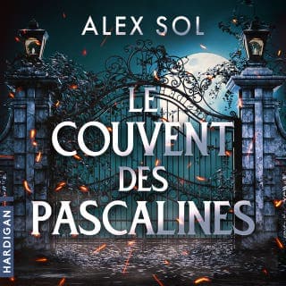 Le Couvent des pascalines d’Alex Sol, couverture du livre audio