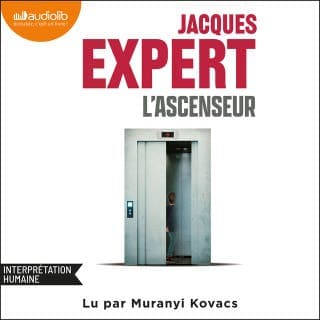 L'Ascenseur de Jacques Expert, couverture du livre audio