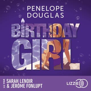 Birthday Girl de Penelope Douglas, couverture du livre audio