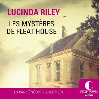 Les mystères de Fleathouse de Lucinda Riley, couverture du livre audio