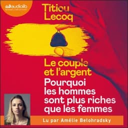 Le Couple et l'argent de Titiou Lecoq, couverture du livre audio