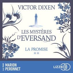 La promise : Les Mystères d'Eversand - Tome 2 de Victor Dixen, couverture du livre audio