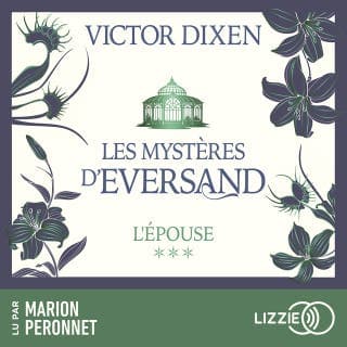 L'Épouse : Les Mystères d'Eversand - Tome 3 de Victor Dixen, couverture du livre audio